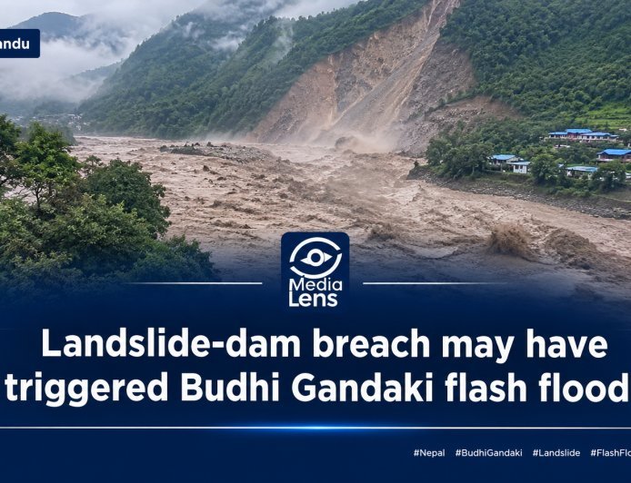 Kathmandu: Landslide-dam breach may have triggered Budhi Gandaki flash flood